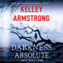 A Darkness Absolute (Rockton Series #2)