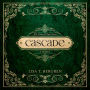 Cascade: A Novel