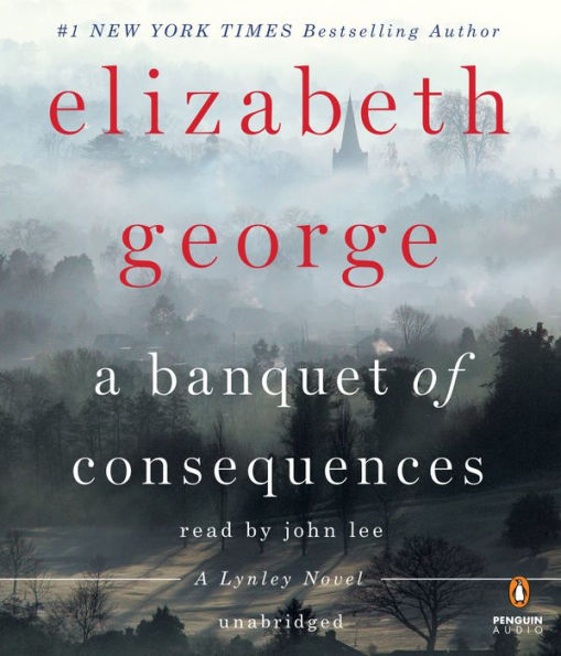 A Banquet of Consequences (Inspector Lynley Series #19)