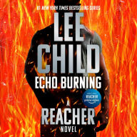 Echo Burning (Jack Reacher Series #5)