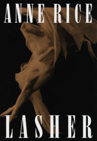 Lasher (Mayfair Witches Series #2)