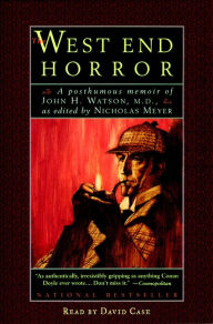 The West End Horror: A Posthumous Memoir of John H. Watson, M.D.