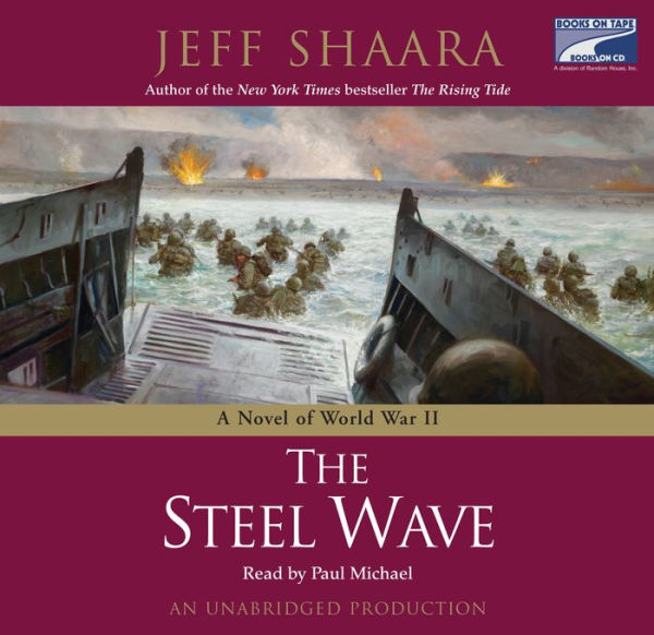 The Steel Wave: A Novel of World War II