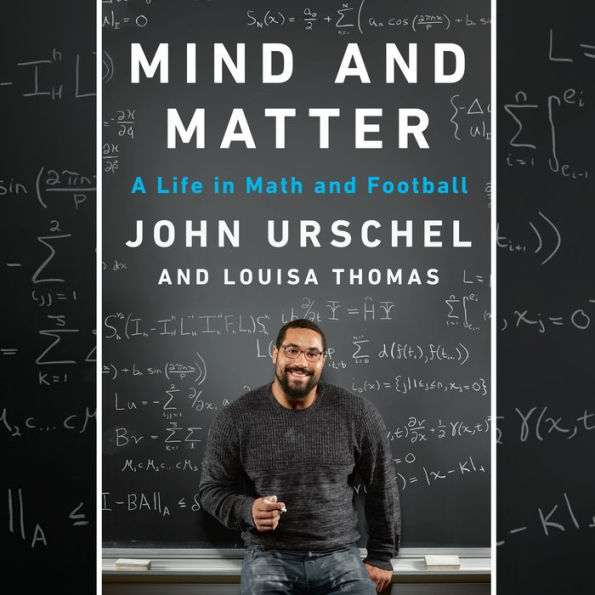 Mind and Matter: A Life in Math and Football