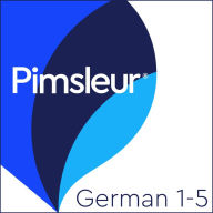 German Levels 1-5: Learn to Speak and Understand German with Pimsleur Language Programs