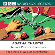 Hercule Poirot's Christmas: A BBC Full-Cast Radio Drama