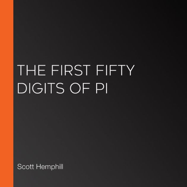 the-first-fifty-digits-of-pi-by-scott-hemphill-librivox-community