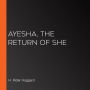 Ayesha, the Return of She