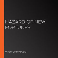 Hazard of New Fortunes
