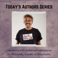 Today's Authors Series: Ari Weinzweig, Founder of Zingerman's: Today's Authors Series