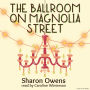 The Ballroom on Magnolia Street