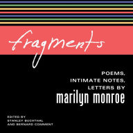 Fragments: Poems, Intimate Notes, Letters (Abridged)