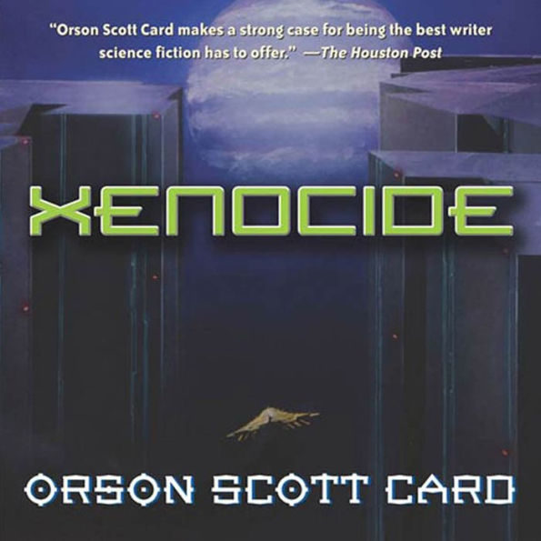 Xenocide: Volume Three of the Ender Quintet
