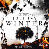 Juli im Winter