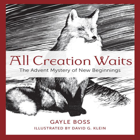 All Creation Waits: The Advent Mystery of New Beginnings