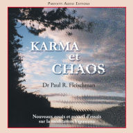 Karma and Chaos: Nouveaux essais et recueil d'essais sur la méditation Vipassana
