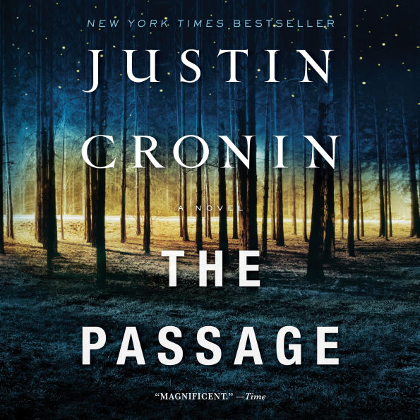 The Passage: A Novel (Book One of The Passage Trilogy)