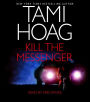 Kill the Messenger (Abridged)