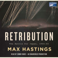 Retribution: The Battle for Japan, 1944-45
