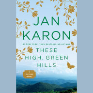 These High, Green Hills (Mitford Series #3)
