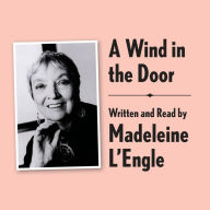 A Wind in the Door [Archival Edition]: Read by the Author