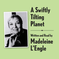 A Swiftly Tilting Planet [Archival Edition]: A Wrinkle in Time Quintet, Book 3