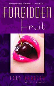 Forbidden Fruit: A Novel