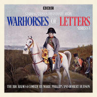 Warhorses of Letters: Complete Series 1-3: The poignant BBC Radio 4 comedy (Abridged)