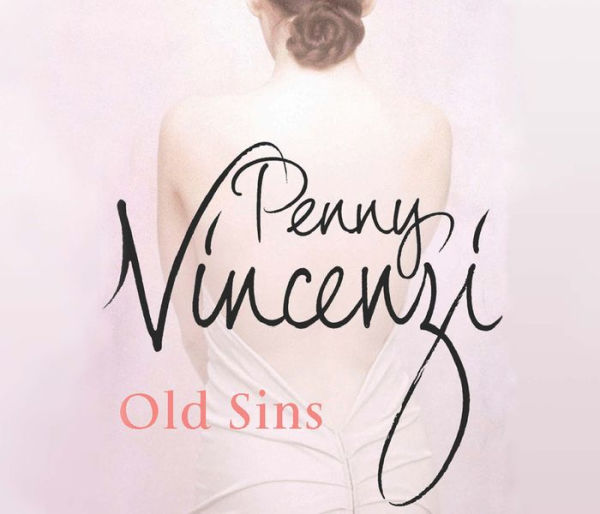 Old Sins: Penny Vincenzi's bestselling first novel