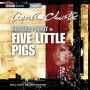 Five Little Pigs: A BBC Full-Cast Radio Drama