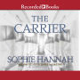 The Carrier (Zailer & Waterhouse Series #8)