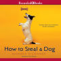 How to Steal a Dog