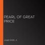 Pearl of Great Price