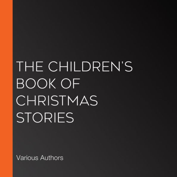 The Children's Book of Christmas Stories