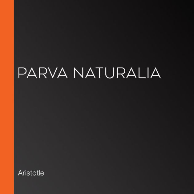 Parva Naturalia by Aristotle, LibriVox Community 2940169101393
