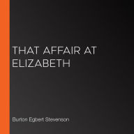 That Affair at Elizabeth