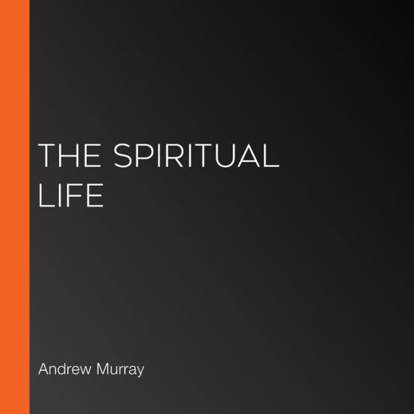 The Spiritual Life