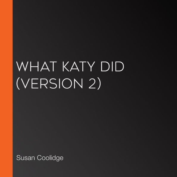 What Katy Did (version 2)