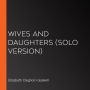 Wives and Daughters (solo version)