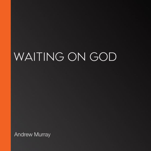 Waiting on God