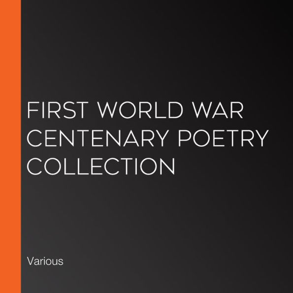 First World War Centenary Poetry Collection