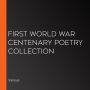 First World War Centenary Poetry Collection