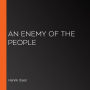 An Enemy of the People