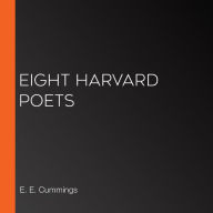 Eight Harvard Poets