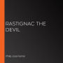 Rastignac The Devil