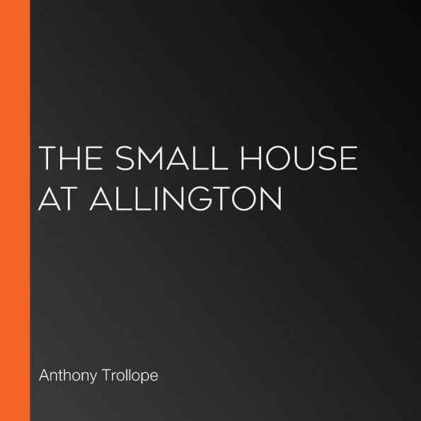 The Small House at Allington