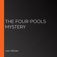 The Four-Pools Mystery