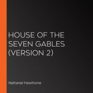 House of the Seven Gables (Version 2)