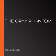 The Gray Phantom