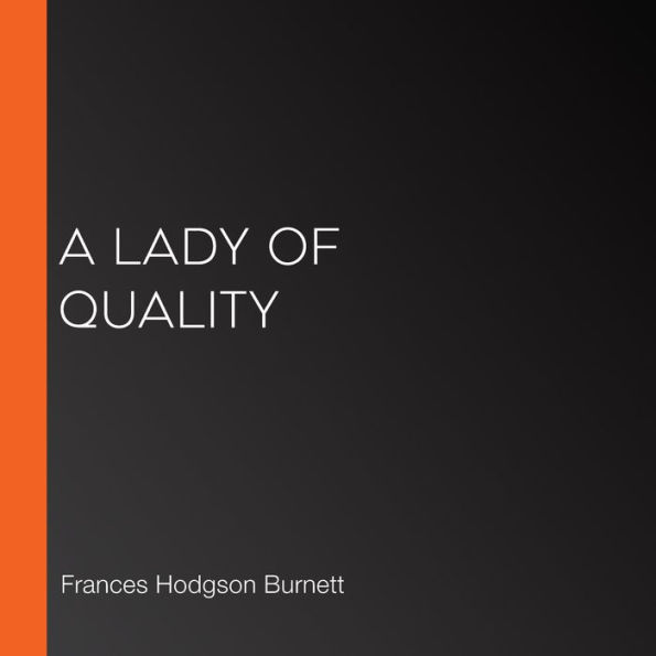 A Lady of Quality